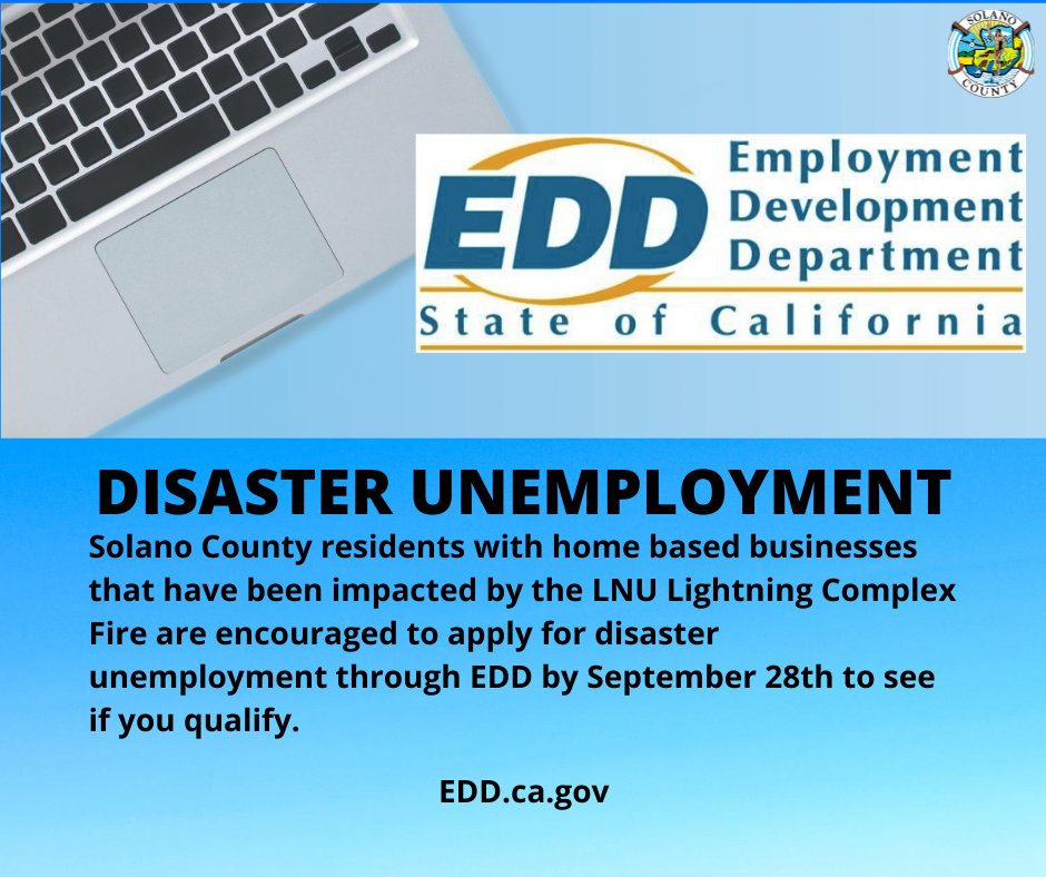 SolanoOES's tweet photo. Solano County residents with home based businesses impacted by the #LNULightningComplex should apply for disaster unemployment through EDD. #ReturnSafeSolano #SolanoStrong #SolanoCountyRecovers https://t.co/6ojmAaMDj4