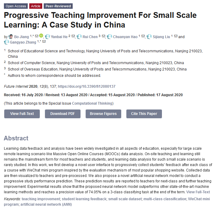 FutureInternet6's tweet image. A new paper published by Bo Jiang et al. from China.

Progressive Teaching Improvement For Small Scale Learning: A Case Study in China  

#teachingimprovement
#smallscaledataset
#multiclassclassification
#WeChatminiprogram
#artificialneuralnetwork

mdpi.com/1999-5903/12/8…