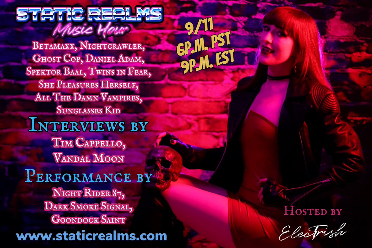 staticrealms's tweet photo. Sept 11th!
#synthwave #darkwave #music #horror #musicinterviews #retrowave #vampires #TimCappello #TwinsinFear #NightRider87 #Nightcrawler #GhostCop #VandalMoon #AlltheDamnVampires #Vampireseverywhere #SpektorBaal #ShePleasuresHerself #DanielAdam #Betamaxx #staticrealmsmusichour https://t.co/6x5M4aImGo
