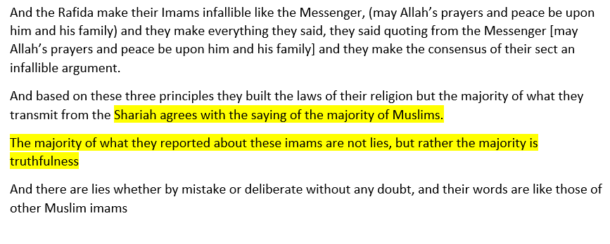 Surprisingly, Ibn Taymiyyah himself said that NOT most of what the Rafida report from their Imams(as) in jurisprudence is a lie rather the MAJORITY is truthful The response to Al-Sobky in the issue of suspending the divorce