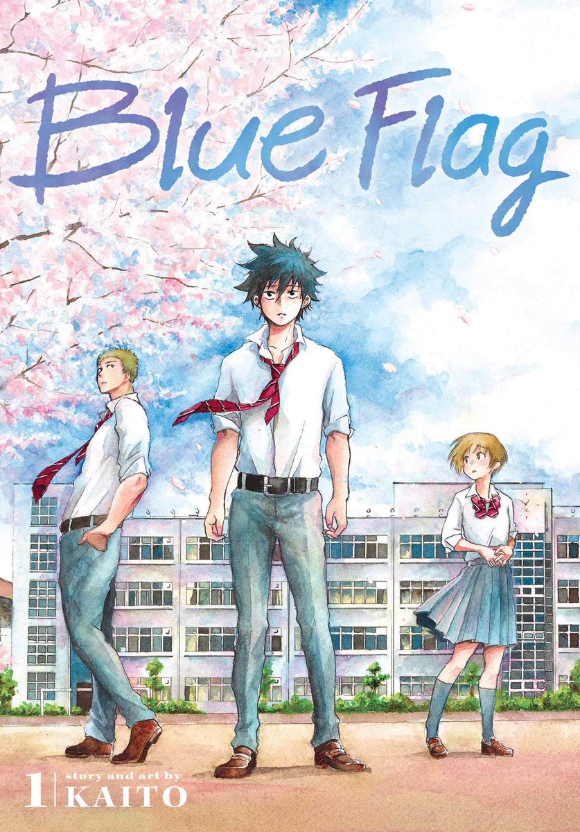 Ao no Flag (Blue Flag)A drama series about a boy who loves a boy who loves a girl who loves a boy. It's a twist on typical shoujo romance with lots of discussion about love, gender, sexuality - suited in a high school setting that makes this story close to realistic