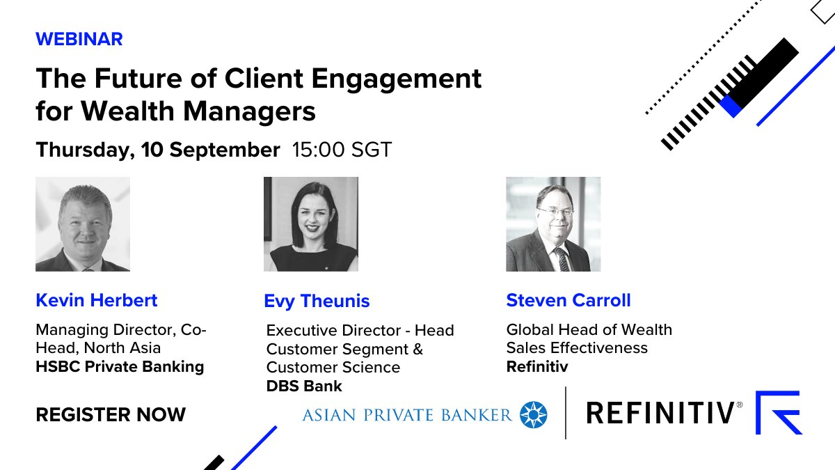 What are the opportunities of client-centric wealth management? Discover what @HSBC and @DBSbank think about future of client engagement in this @Refinitiv webinar. Register now: bit.ly/31uuAso  #DigiWealth