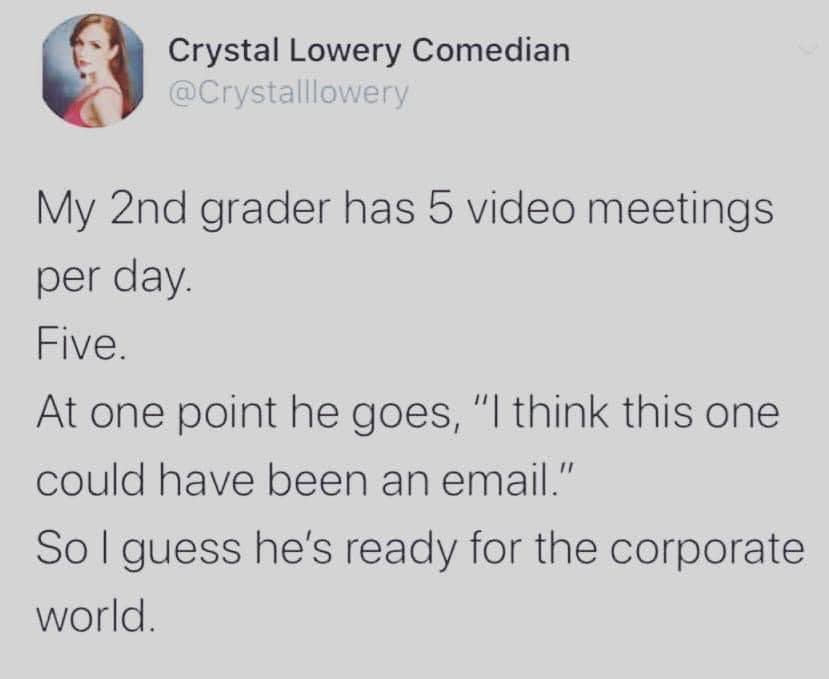 Mrs_JAnderson's tweet photo. The struggle is real. Balancing “FaceTime”...via video... fatigued  students...blended/asynchronous work (which sounds like homework) #EngagingStrategies #ThisCouldHaveBeenAnEmail https://t.co/nlS7HqhKFI