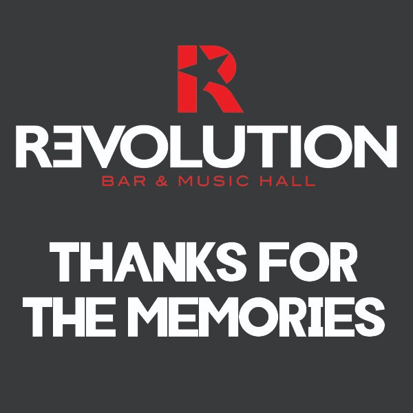 revolution_li's tweet photo. Unfortunately, Revolution Music Hall has officially closed its doors. In a world with so much uncertainty, all we can do is be grateful for everything we experienced together, as a community. Thank u to everyone &amp; anyone who ever gave our vision a chance. Thanks for the memories. https://t.co/xcgZz19By9