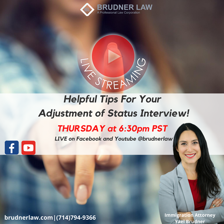 BrudnerLaw's tweet image. Do you have an Adjustment of Status interview coming up soon? Join us LIVE, Thursday at 6:30pm pacific for helpful tips to know before you go!  #adjustmentofstatus, #Greencardinterview, #i485, #lawfulpermanentresident, #greencard ,#USCIS,#immigrationlawyer, #orangecountycalif