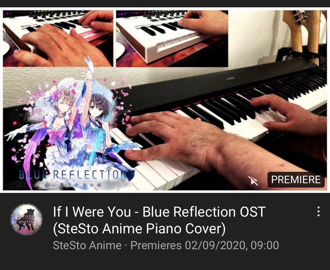 stesto20's tweet photo. New cover up at 9:00am BST on my YouTube Channel 😁

#anime #animemusic #animeost #animeostcover #animemusiccover #musiccover #youtubemusic #gamemusic #gameost #gamesoundtrack #gamemusiccover #gameostcover #bluereflection #piano #pianocover #stestoanime #stestogaming #ps4 https://t.co/FXbLPclrgj