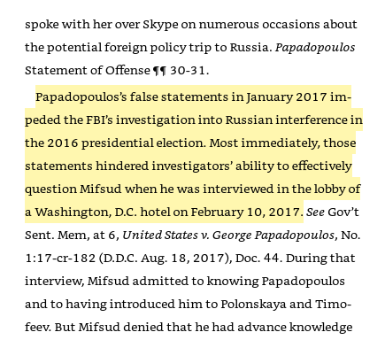 Mueller allegation:  @GeorgePapa19 "lies" about if he was w/ Trump campaign during Mifsud meeting impeded their ability to question Mifsud.The problem: Mifsud himself told the FBI that George was w/ Trump campaign when they met.