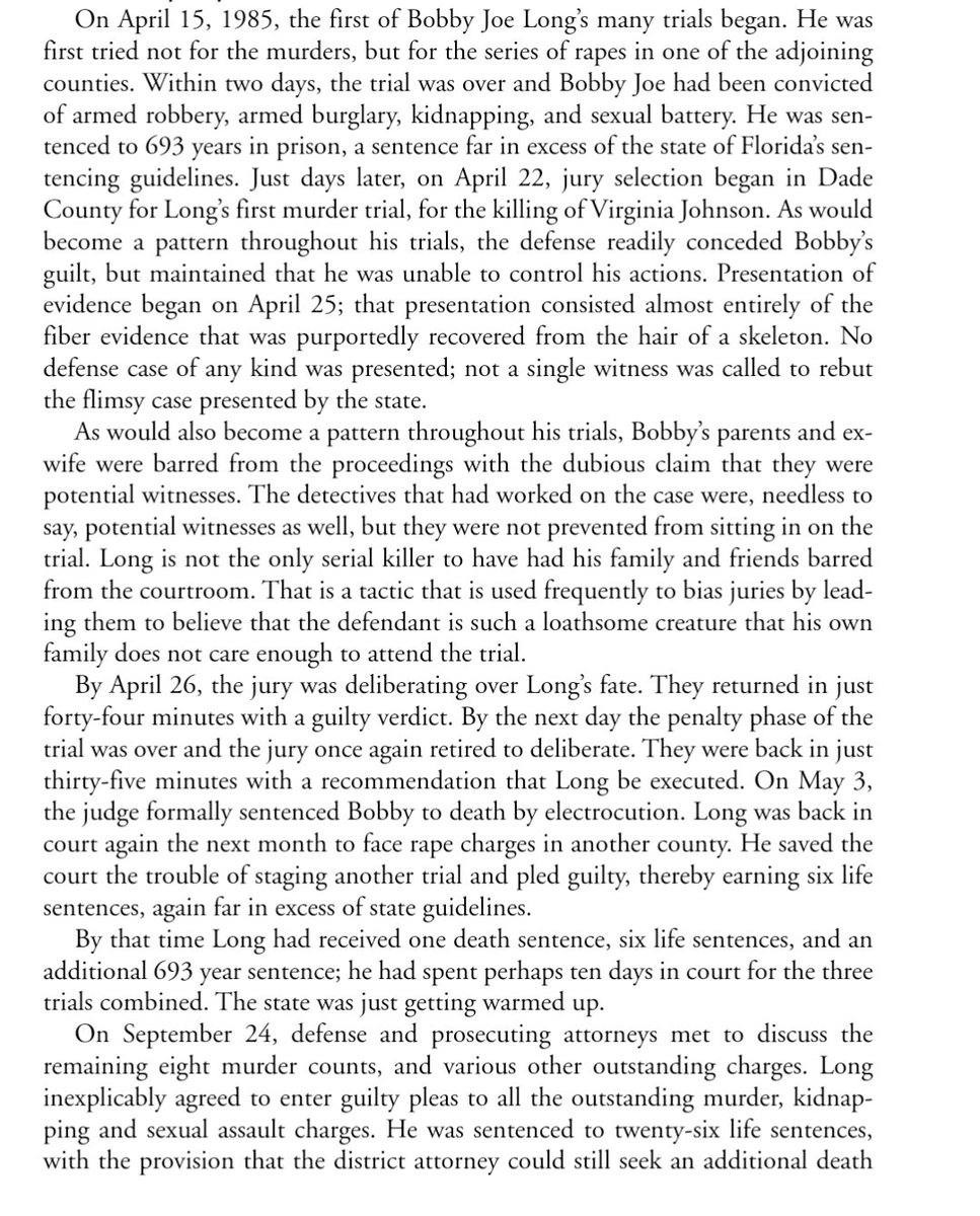 Bobby Joe Long was executed by the state of Florida as the sole perpetrator in 12 abductions/rapes, 10 of which ended in murder, one attempted murder, and one released victim. Again, it is unlikely he acted alone: