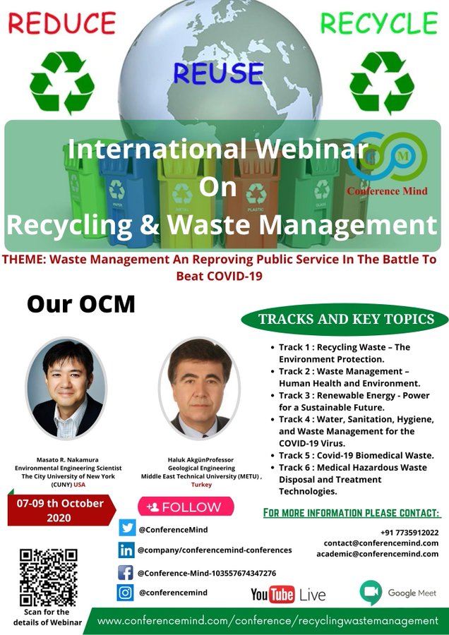 Join the Global #Webinar on “#Recycling & #Waste_Management’’ which is scheduled during #October 07-09, 2020.
conferencemind.com/conference/rec…
#Recycling2020 #Wastemanagemnet #RecyclingWebinar #Webinar2020 #2020Conference #RecyclingConference #RecyclingWaste2020 #RecyclingWaste #Covid19