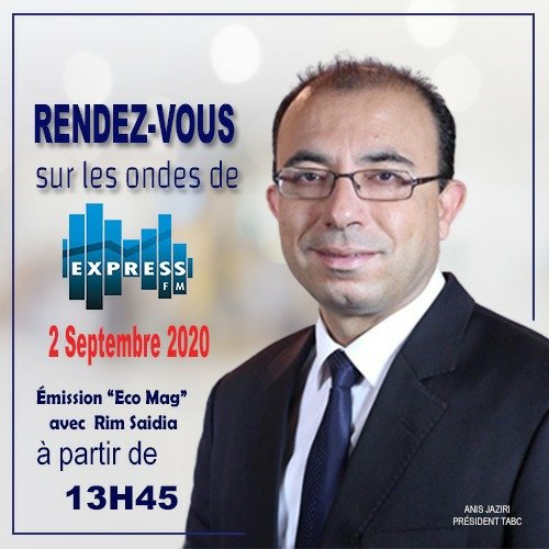 tabc_official's tweet image. 📻PASSAGE RADIO 📻
Retrouvez notre président ,M. Anis Jaziri , aujourd'hui, Mercredi  2 Septembre 2020, sur les ondes de #Express_FM à partir de 13h45 dans l'émission #Eco_Mag avec Rim Saidia.
#TABC #Passage_Radio