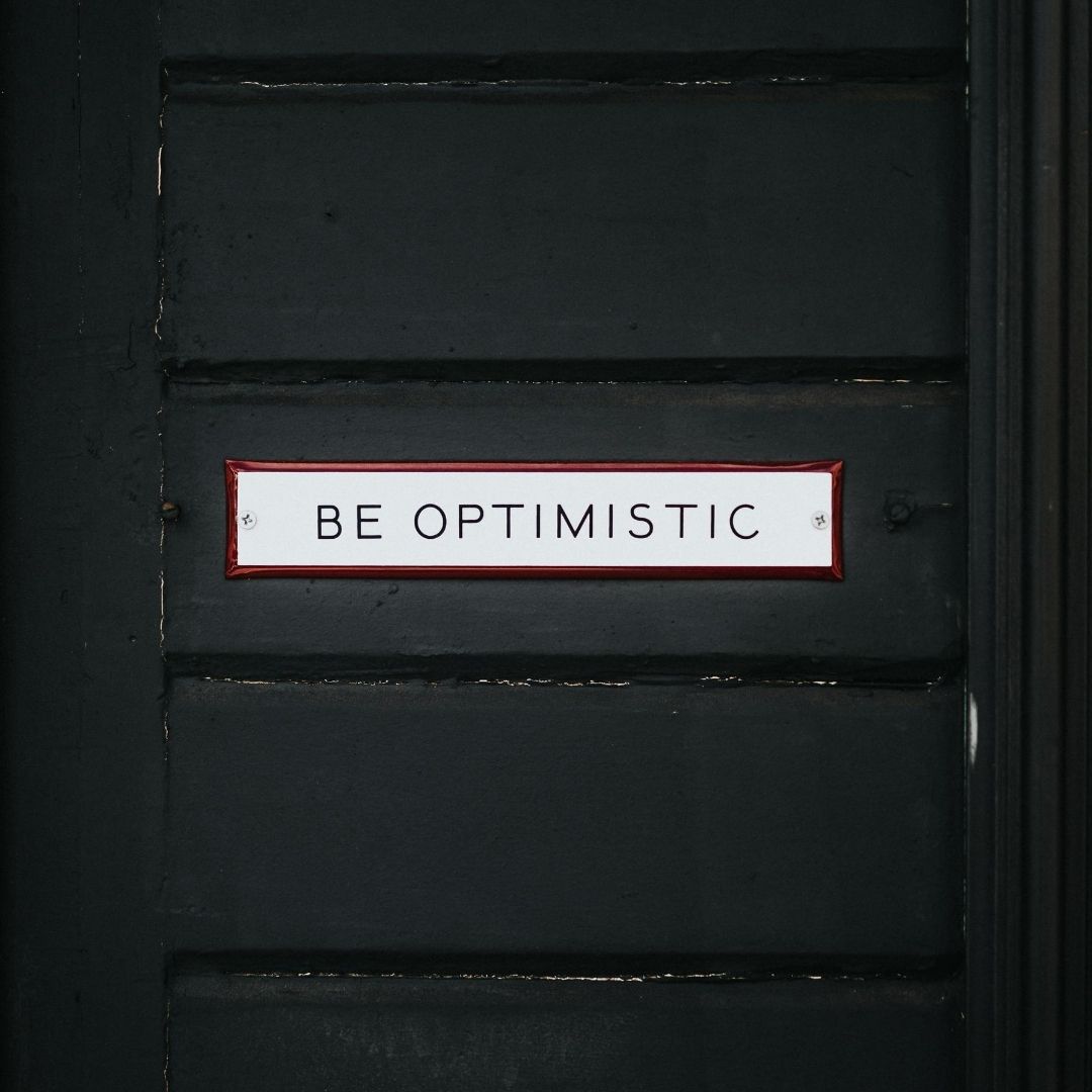 It's really easy to slip into negative patterns of thinking and we then start to see negativity everywhere. 

But, if you think positively, you start to see the positive things around you instead. 👍

So, what have you got to be optimistic about at the moment?