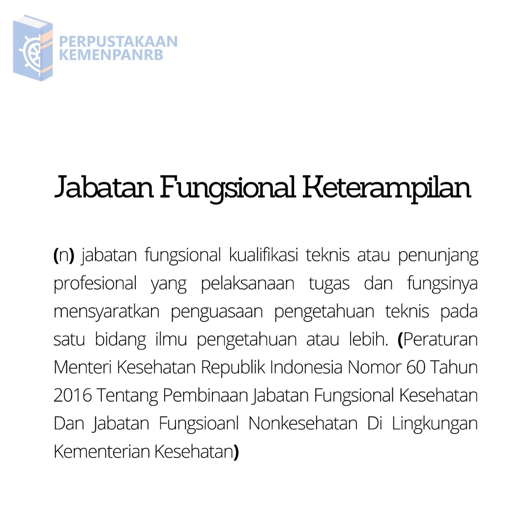lib_kemenpanrb's tweet photo. (Glosarium Pemerintahan)
💡Ingin tahu perbedaan JF Keahlian dan Keterampilan lainnya? Kamu  bisa baca Permenpan Nomor 13 Tahun 2019 tentang Pengusulan, Penetapan, Dan Pembinaan
Jabatan Fungsional Pegawai Negeri  Sipil yang bisa diakses di https://t.co/EyJLwBj7QE https://t.co/uqIwaujuya