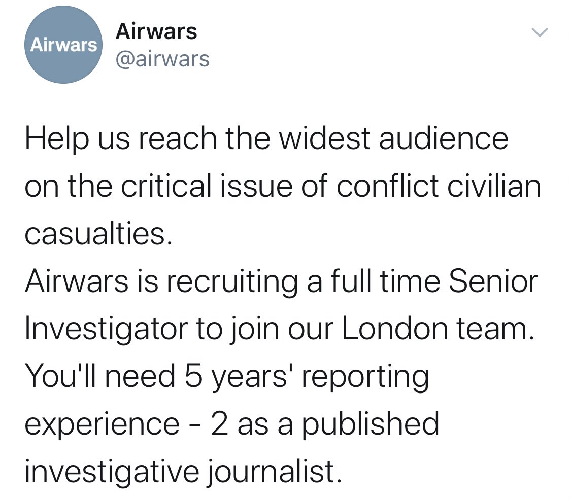 . @airwars is hiring a Senior Investigator and welcomes applications from ethnic minority and refugee investigative journalists. Salary £42k and deadline Sept 11. More details:  https://www.journalism.co.uk/media-jobs/senior-investigator-/s75/a760484/