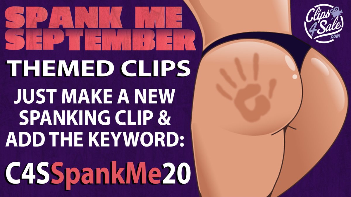 clips4sale's tweet photo. Happy Spanktember! The brand new #Spanking Themed Clip Promo is ON NOW! Producers add your #spank clips with keyword C4SSpankMe20! Spanking fans click the link to see some nicely reddened flesh! #OTKSpanking #SpankingMF #SpankingFM #SpankingFF #SpankingMM https://t.co/exAGCp9xOa