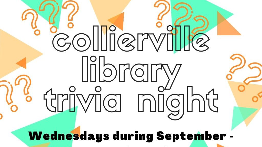 ColliervilleLib's tweet photo. Every Wednesday night during September, the Library will host trivia nights via Zoom. Grab a team or play solo each week at 6:30! Tonight's theme is "Back to School." Go get registered on the Library's events calendar and we'll see you there!
https://t.co/yecuBKHMuc https://t.co/iJIt0gTaBA