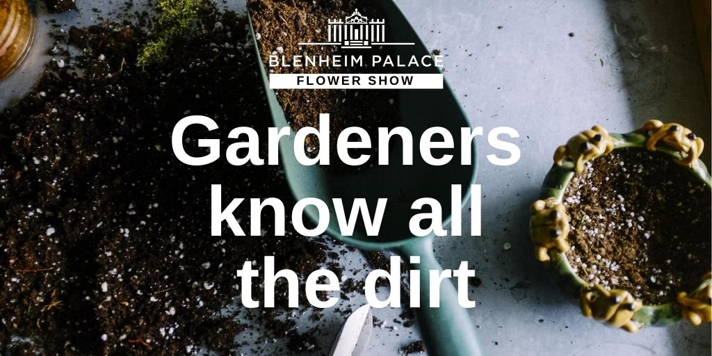 Shhh don't tell anyone 😉 blenheimflowershow.co.uk #gardeners #gardening #dirt #blenheimpalace #blenheimpalaceflowershow