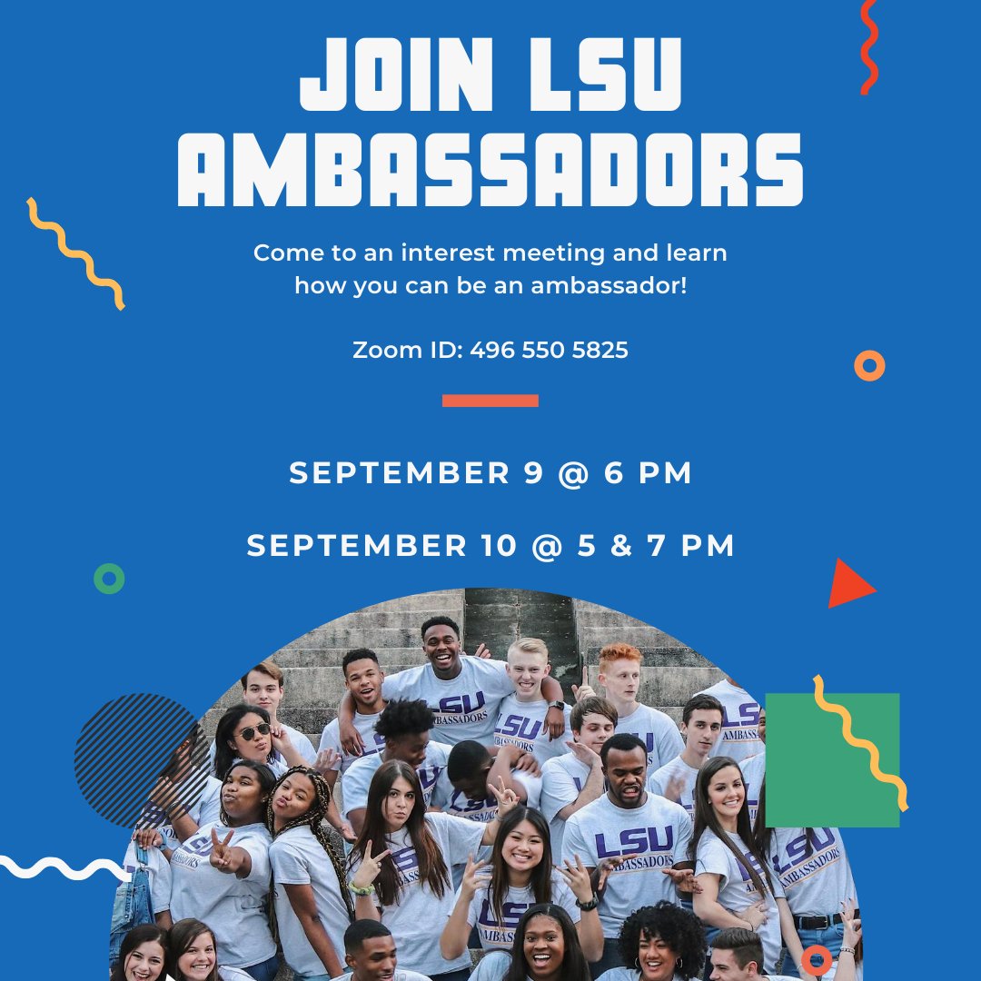 LSUAmbassadors's tweet image. Info meetings next week! Remember you have to attend one to receive an application.