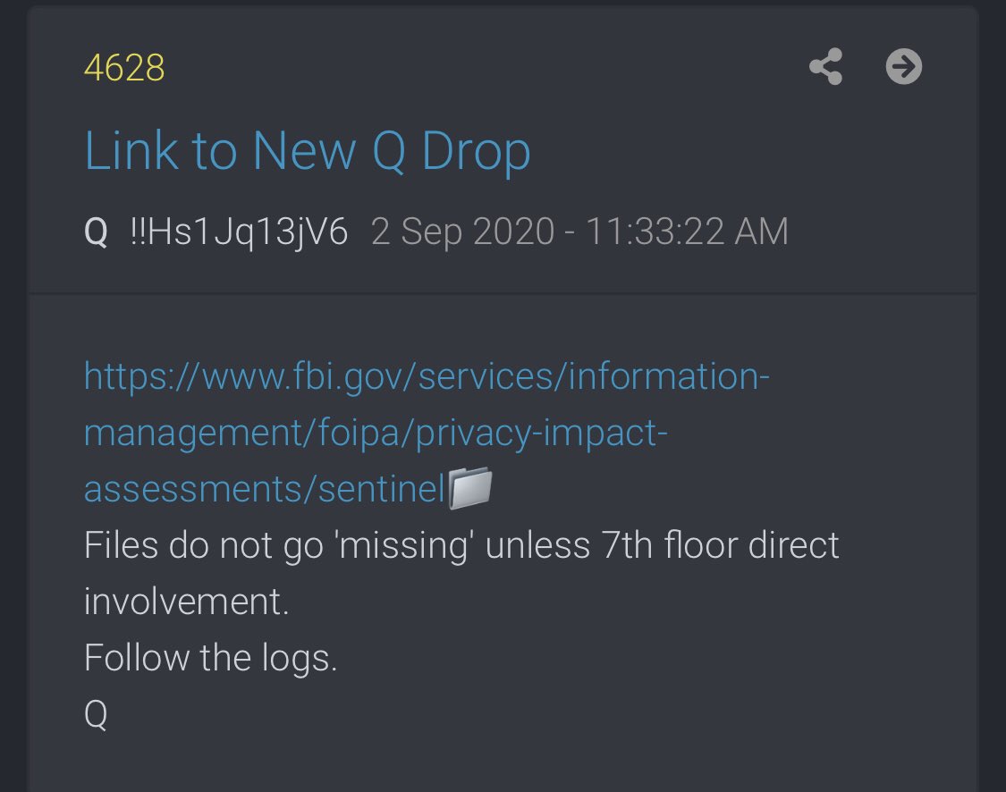 4628- 2 Sep 2020 - 11:33:22 AM https://www.fbi.gov/services/information-management/foipa/privacy-impact-assessments/sentinelFiles do not go 'missing' unless 7th floor direct involvement.Follow the logs.Q