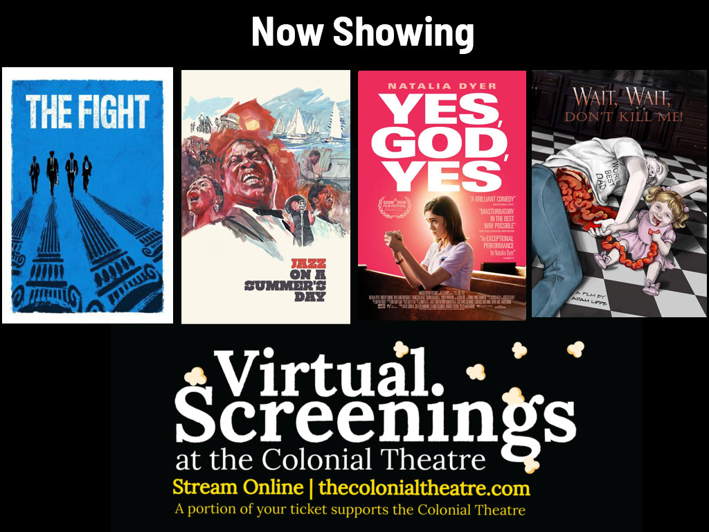 Our #virtualcinema is always open! Check out our selection of documentaries, comedies, and our exclusive #zombiefilm: #WaitWaitDontKillMe.
.
Get your virtual ticket here: thecolonialtheatre.com/programs-categ…