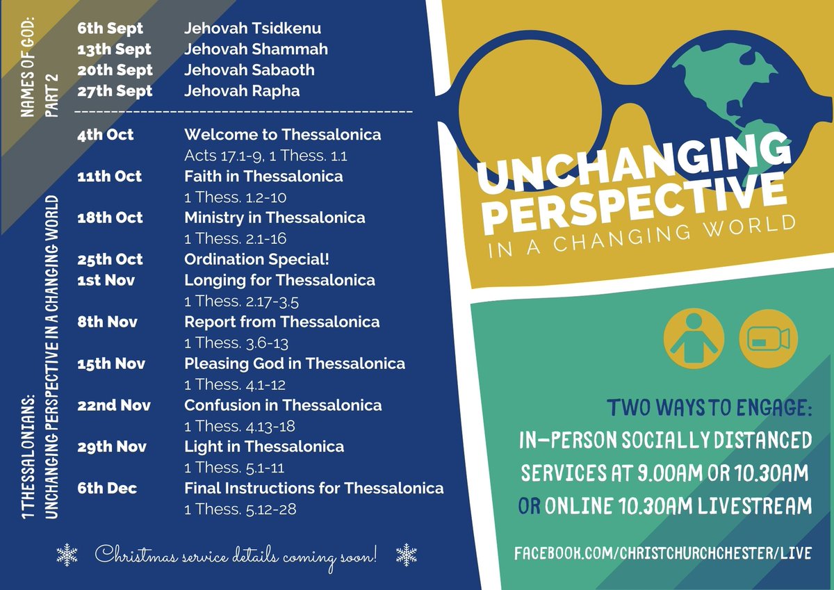 New term, new term card! 😃

Our sermon series "Unchanging Perspective in a Changing World" begins this Sunday. We'll kick off by looking at some of the names of God found in the Bible, before diving into 1 Thessalonians.