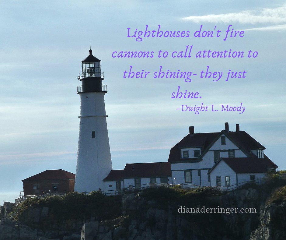 DianaDerringer's tweet photo. “Lighthouses don’t fire canons to call attention to their shining–they just shine.” #DwightLMoodyquote #lighthouses #justshine https://t.co/Nacoxa8HBU