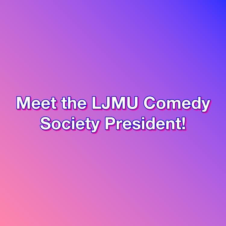LJMUComedySoc's tweet photo. Meet our president @TheEmberly ! https://t.co/p7aWeUbBKi
