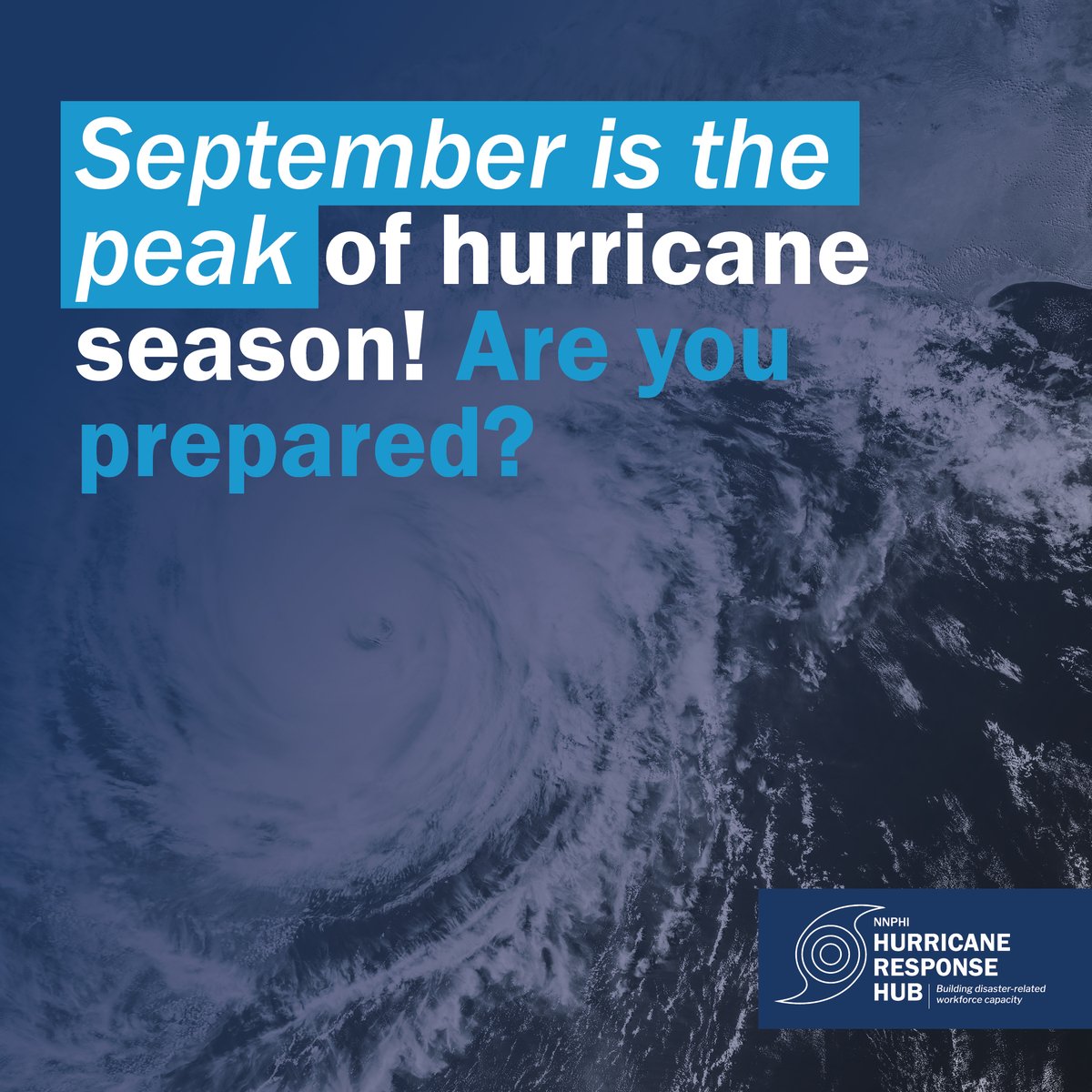 September is the peak of hurricane season! Are you prepared? Visit Hurricane Response Hub for easy access to the latest information and resources for hurricane response. 
nnphi.org/focus-areas-se…