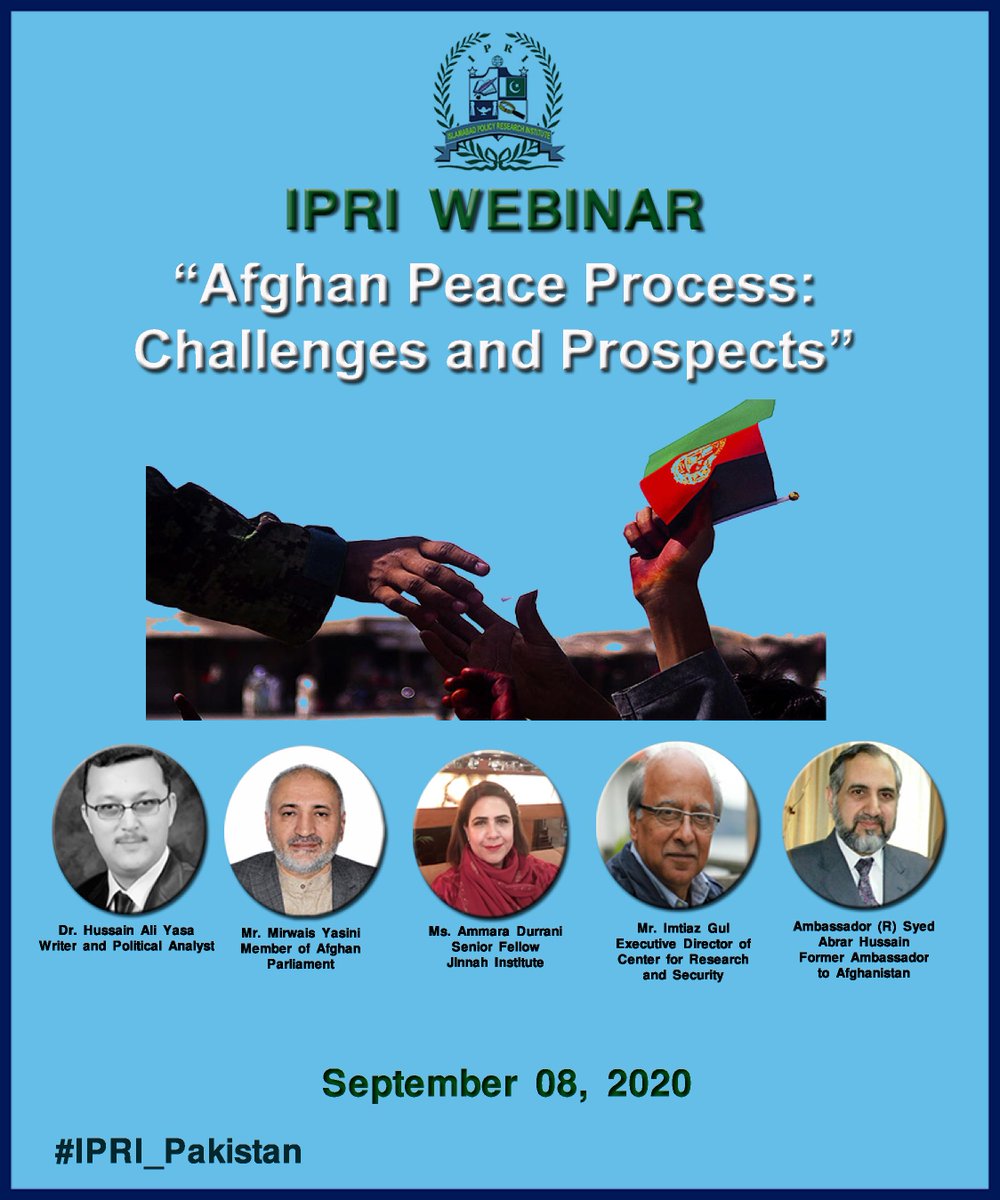 IPRI_Pak's tweet photo. The Islamabad Policy Research Institute will be hosting a webinar on the 8th of September, 2020 on ' Afghan Peace Process- Challenges and Prospects.'
Come join us for this excellent discussion by registering on https://t.co/tctKK97OsL .
#IPRI_Pakistan https://t.co/GwMyqAVtRW