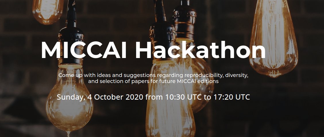 @MICCAI2020 meets hackathon: We are delighted to announce the 1st MICCAI Hackathon on reproducibility, diversity, and selection of papers, a full-day satellite event on October 4th