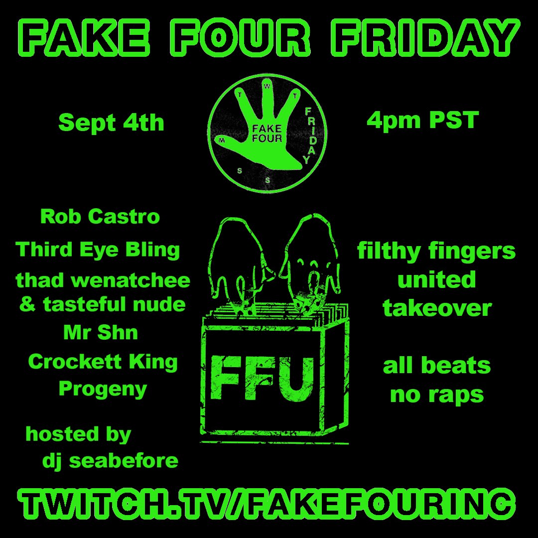 fakefour's tweet image. This week, we are switching things up for Fake Four Friday! @concvss and PNW producer collective @FilthyFings take over. All beats and producers, no raps. 

Rob Castro
@thirdeyebling
@thadisrad &amp;amp; tasteful nude
Mr.Shn
@progeny210
@CrockettKing

Friday evening, 7pm EST on Twitch!