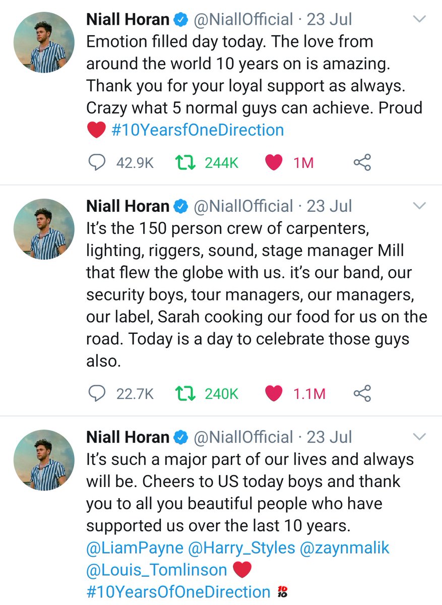 at 1:32 PM bst Niall replied to Louis' tweet and then Liam's. Throughout the day he tweeted about celebrating the team behind one direction and also tagged all the boys 