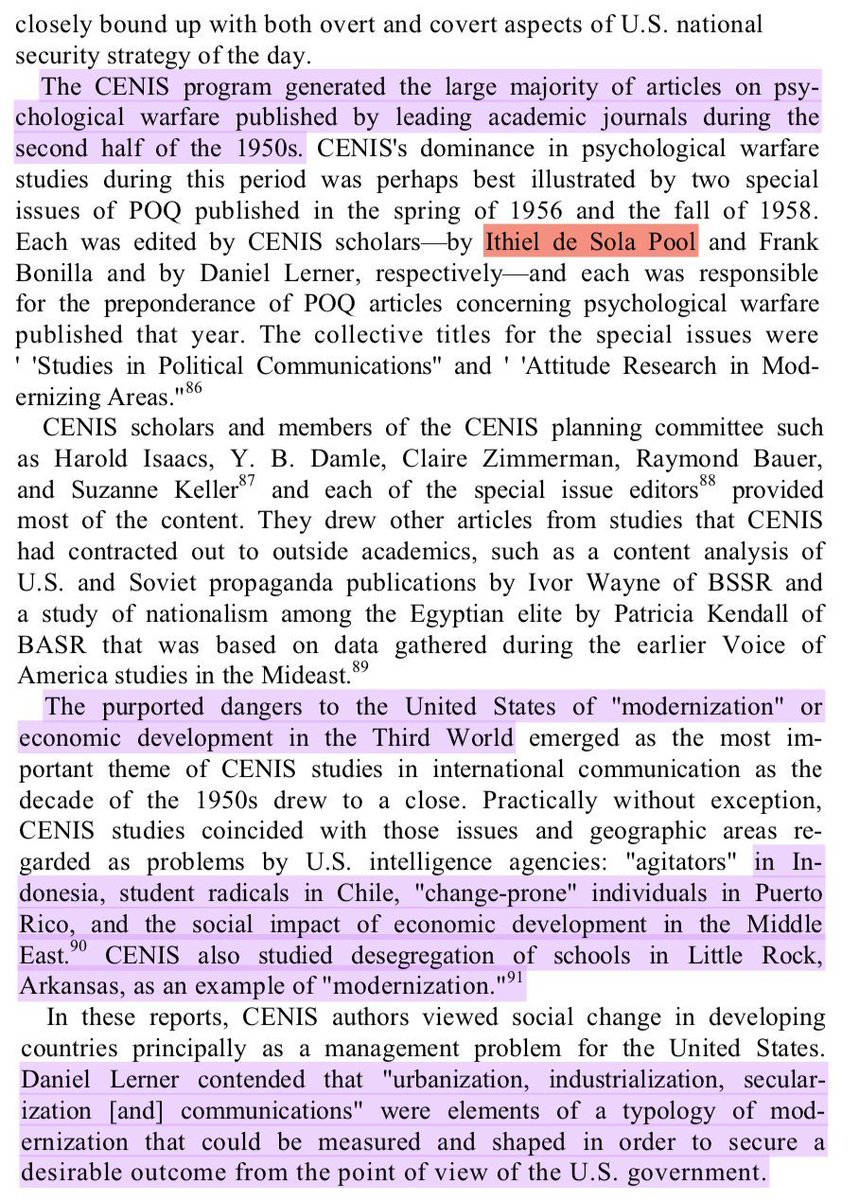 3. Last but not least, Ithiel de Sola Pool, a giant in the field of counterinsurgency and PSYOPS research, whose Center for International Studies (CENIS) at MIT was among the most influential CIA social science research institutes in the 50s and 60s. 22/