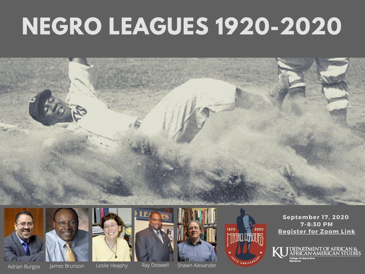 KUafs's tweet photo. We are excited to announce this special event: Negro Leagues 1920-2020 [Sept 17 @ 7pm CST] 

Join us for the conversation around the centennial anniversary of the leagues w/ @adburgosjr, @RaymondDoslelw, Leslie Heaphy &amp; James Brunson

Free registration https://t.co/Kv7ikeulZO https://t.co/xc3PhbvMG4