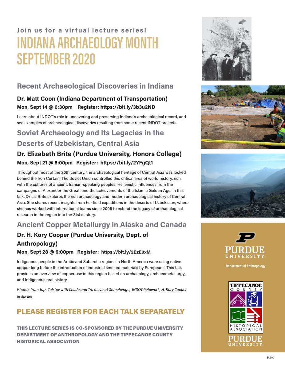 Join us for IN Archaeology Month Lectures in Sept!

Speakers / Register:
Dr.MattCoon <a href="/INDOT/">INDOT</a> / bit.ly/3b3u2ND 
Dr.ElizabethBrite <a href="/PurdueHonors/">Purdue University | John Martinson Honors College</a>
 / bit.ly/2YFgQt1 
Dr.H.KoryCooper <a href="/PurdueANTH/">Purdue Anthropology</a>
 / bit.ly/2EzE9xM 

co-sponsored by <a href="/PurdueANTH/">Purdue Anthropology</a>  <a href="/TippeHistory/">TippecanoeHistory</a>