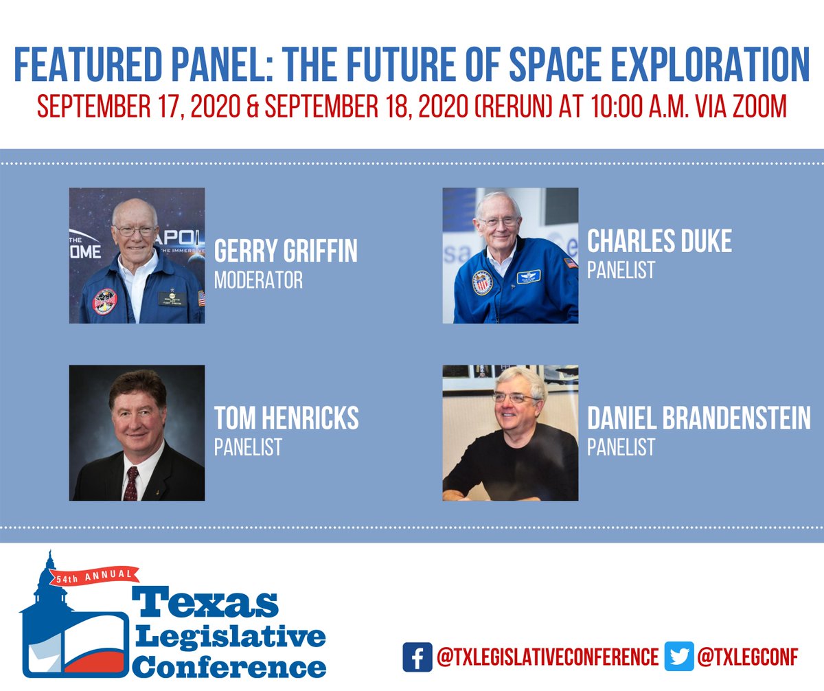 TxLegConf's tweet photo. Last, but certainly not least our Featured Panel for the 54th Annual Texas Legislative Conference will feature four former @NASA_Astronauts. Meet our out-of-this-world panelists😉🚀

Gerry Griffin
Charles Duke
Tom Henricks
Daniel Brandenstein

Learn more: https://t.co/DIVQqzQTo7 https://t.co/QTYPRS9B4m