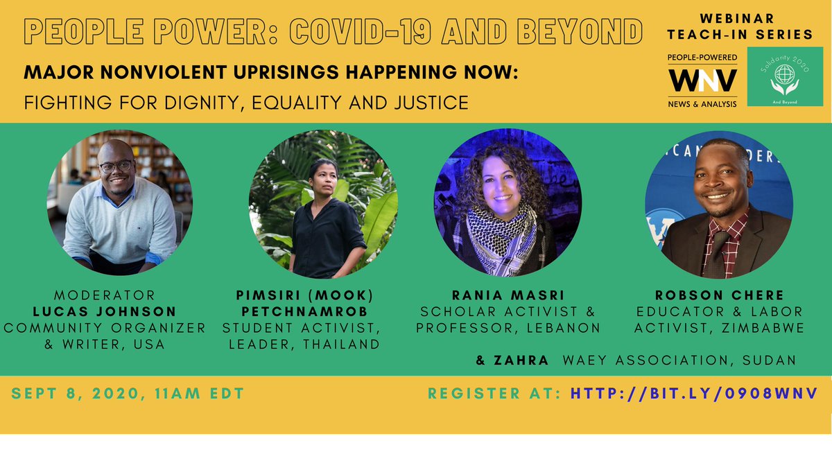 wagingnv's tweet photo. Join us for the first webinar in our new series “People Power: COVID-19 and Beyond” on Sept. 8 at 11am EDT. It will include organizers from the nonviolent uprisings in Lebanon, Zimbabwe &amp; Thailand, &amp; be moderated by @LucasLJohnson. Register here: https://t.co/AWtJ7drsn4 https://t.co/963Dl4LVOp
