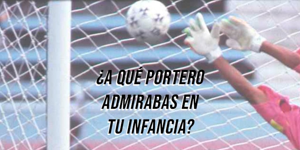 Sin duda la figura del que vuela y evita los goles amerita nuestra admiración y respeto
desde pequeños…