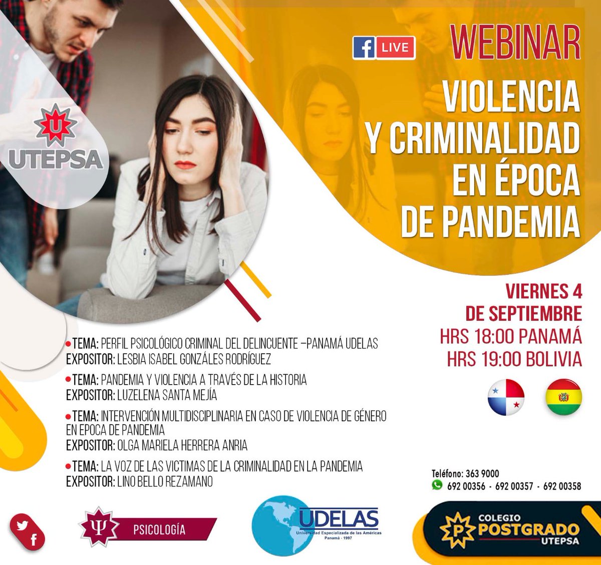 postgradoUtepsa's tweet photo. UDELAS y UTEPSA, Carrera de Psicología y Colegio de postgrado te invita al webinar:
Tema: Violencia y criminalidad en época de pandemia
Viernes 4 septiembre 2020 
Bolivia 18:00 hrs
Panamá 19:00 hrs 
Unirse a la reunión Zoom
https://t.co/BeTRfWtR2d https://t.co/xA5RhPWW1y