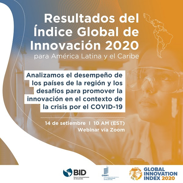 FinTechCC's tweet image. Presentación del Global Innovation Index 2020 para América Latina y el Caribe del #BID el  14 de setiembre | 10 am EST
#webinar #GII2020 #Innovacion 
Registro gratuito: zoom.us/webinar/regist…