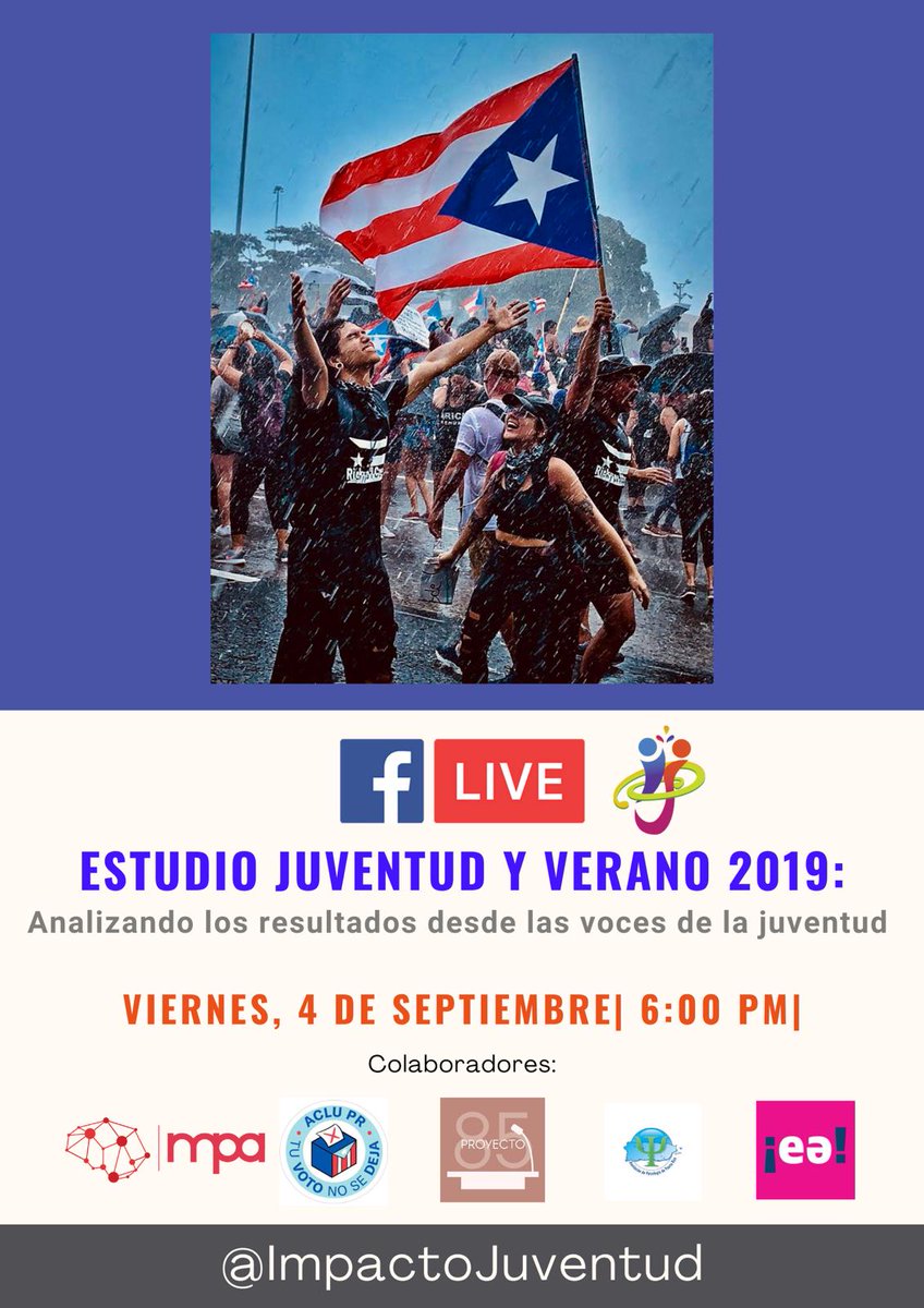 EApuertorico's tweet photo. 'Estudio juventud y Verano 2019'; analizando los resultados de las voces de la juventud' es el tema del diálogo que efectuará @IJUPRM este viernes, 4 de septiembre a las 6:00 PM por FB Live.
Colaboradores:
@Mentesenaccion @TuVotoNoSeDeja @Proyecto85PR
#ASPPR y #EspaciosAbiertos https://t.co/0VNRjlpih5