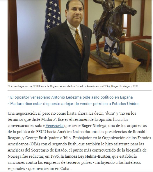 Otro de los directores de la USAID y de la OEA, que trabajó para CLS, entre otros asuntos para el golpe de estado en Honduras fue Roger Noriega.