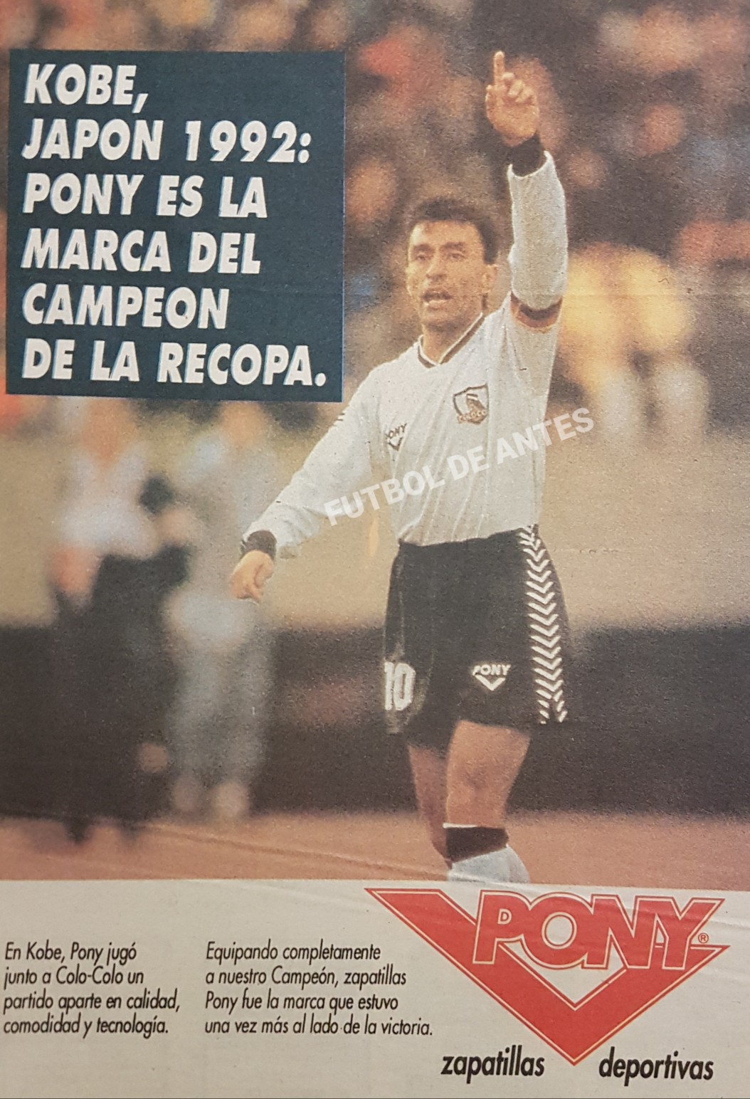 Futbol de Antes on X PONY la marca de Colo Colo el campeon de la Recopa 1992 https t i29VL1h5B2 X