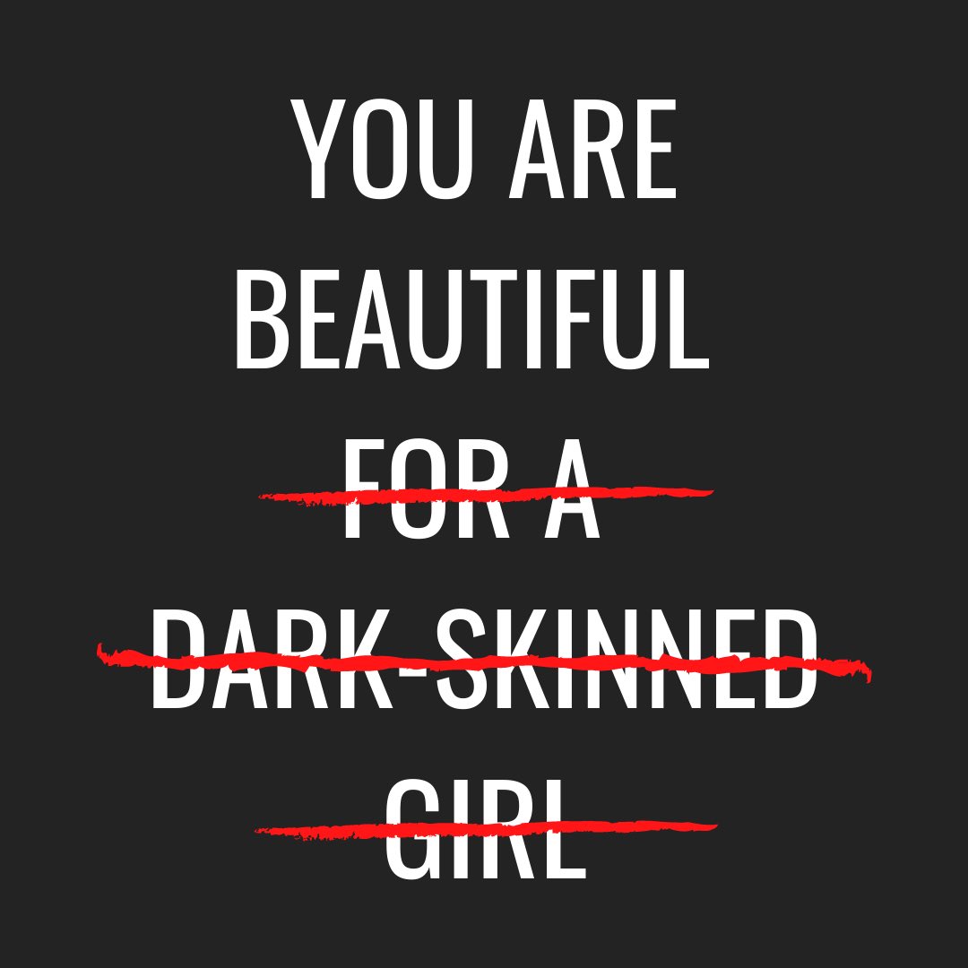 WHY NOT JUST “YOU ARE BEAUTIFUL“? #colourism #colorism #saynotocolorism #saynotocolourism #darkandlovely #unfairandlovely #beautiful