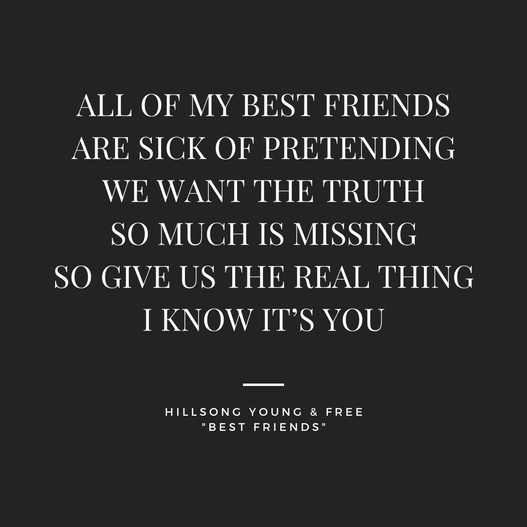 Best Friends from <a href="/youngandfree/">Hillsong Young & Free</a> hitting the mood today. Give us Jesus. No more pretending. #NewMusic #BestFriends #AllOfMyBestFriends #YoungAndFree #hillsongyoungandfree