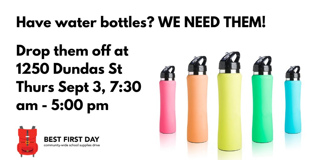 We need your help! We are in desperate need of reusable water bottles to help students have the #BestFirstDay. We're looking for at least 200 of them to finish packing backpacks! Please email Stephanie at s.winterton@tvdsb.ca 
<a href="/TVDSB/">Thames Valley DSB</a> <a href="/unitedwayemca/">United Way Elgin Middlesex</a> <a href="/GenNextUW/">gennextUW</a> <a href="/tsacentreofhope/">@TSACentreofHope</a>