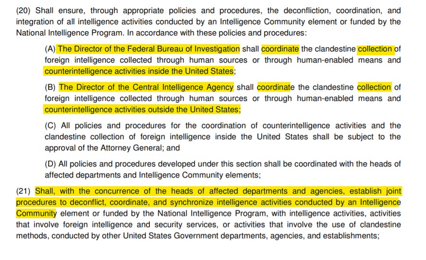 Again the activities in this EO are not be used for CRIMINAL investigations, though there is crossover. For a CI it allows for the FBI, CIA and other IC to coordinate, establish joint activities and synchronization. Sounds a lot like Brennan's Fusion cell doesn't?