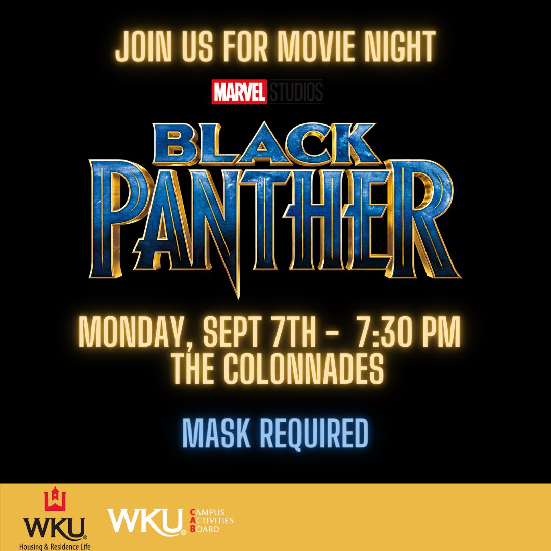 wkucab's tweet photo. Welcome back everyone! It’s been a long few months but we are so ready to see you again. Come join us this Monday at The Colonnades for a FREE showing of Black Panther! #wkucab #wemakethemoments #wku https://t.co/739Ga28jow