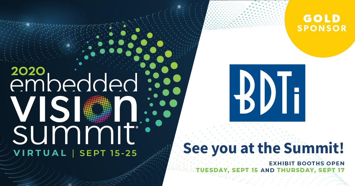 Visit BDTI's booth to learn more and discuss how we can help you. Also, join our experienced engineers on Wednesday, September 16 at 1 pm Pacific time for a one-hour Expert Bar session on “Avoiding Common Mistakes in Designing Edge AI Vision Devices.”