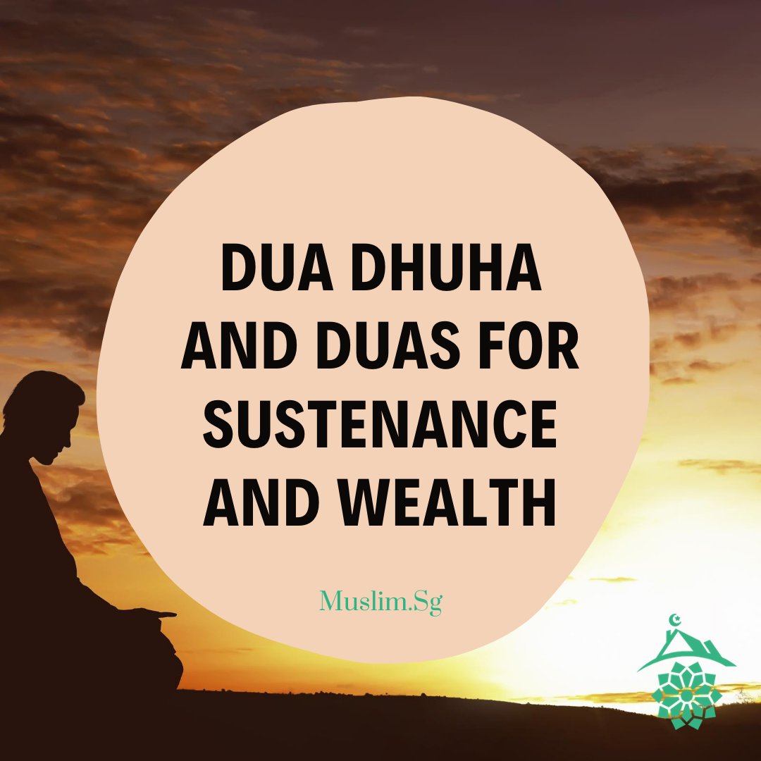 MuslimSG  Doa Dhuha and Duas for Sustenance and Wealth