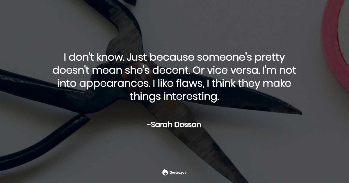 TheQuotesPub's tweet photo. https://t.co/3rITDzXaES  #Appearances #Flaws #Looks #Pretty #TheTruthAboutForever https://t.co/iBo1VESgbd